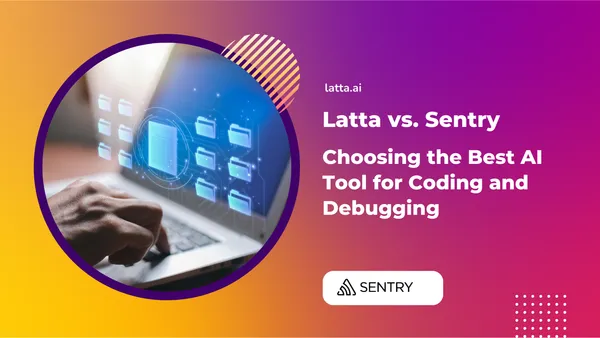 img of Latta vs. Sentry: Choose the Best Tool for Bug Management